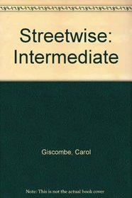 Streetwise: Intermediate