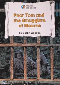 Poor Tom and the Smugglers of Mourne: Big Book (Pelican Big Books)