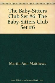 The Baby-Sitters Club Set #6: The Baby-Sitters Club Set #6