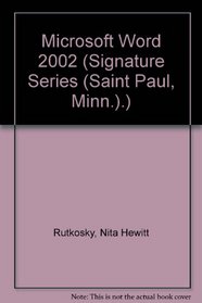 Microsoft Word 2002 (Signature Series (Saint Paul, Minn.).)