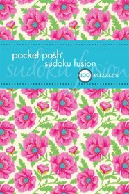 Pocket Posh Sudoku Fusion: 100 Puzzles