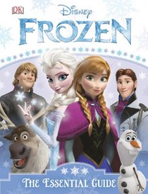 Frozen: The Essential Guide (DK Essential Guides)