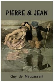 Pierre et Jean (French Edition)
