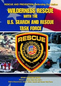 Wilderness Rescue with the United States Search and Rescue Task Force