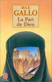 Le Livre De Poche: La Part De Dieu (French Edition)