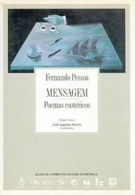 Mensagem: poemas esotericos (Coleccion Archivos) (Spanish Edition)