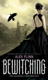 Bewitching (Kendra Chronicles, Bk 1)