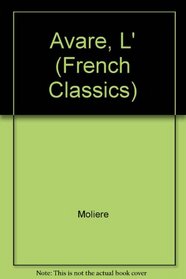 L'Avare (French Classics)