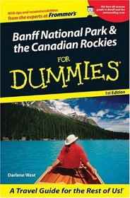 Banff National Park and the Canadian Rockies for Dummies