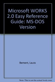 Microsoft Works 2.0/DOS (Easy Reference Guide)