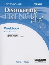 Discovering French Today: Student Edition Workbook Level 1