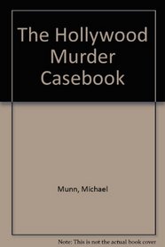 The Hollywood Murder Casebook