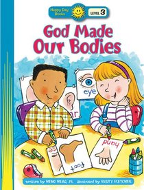 God Made Our Bodies (Happy Day)