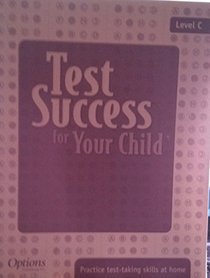 Test Success for Your Child  Level C