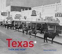 Texas: Then and Now