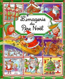 L'Imagerie De Pere Noel (French Edition)