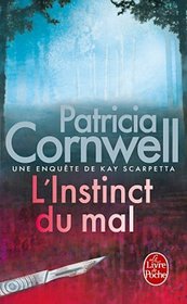 L Instinct Du Mal (Ldp Thrillers) (French Edition)