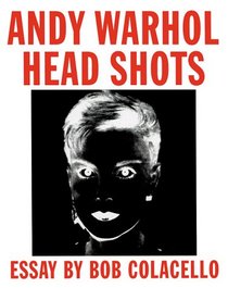 Andy Warhol: Headshots