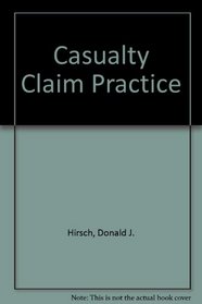 Casualty Claim Practice
