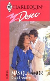 MAS QUE AMOR - MORE TO LOVE (Deseo, 294) (Spanish Edition)