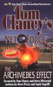 The Archimedes Effect (Tom Clancy's Net Force, #10)