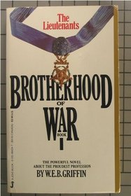 Brotherhood of War 01: The Lieutenants (Brotherhood of War)