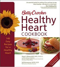Betty Crocker Healthy Heart Cookbook (Betty Crocker Books)