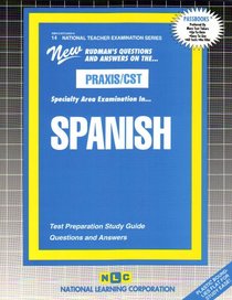 PRAXIS/CST Spanish (National Teacher Examination) (National Teacher Examination Series (Nte).)
