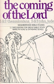 The Coming of the Lord (Neighborhood Bible Studies)