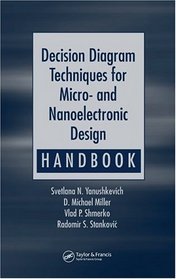 Decision Diagram Techniques for Micro- and Nanoelectronic Design Handbook