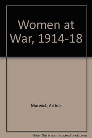 Women at war, 1914-1918