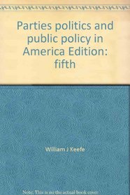 Parties, politics, and public policy in America