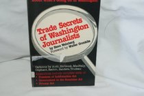 Trade secrets of Washington journalists: How to get the facts about what's going on in Washington