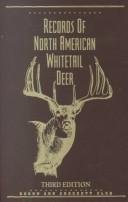 Records of North American Whitetail Deer, 3rd Edition