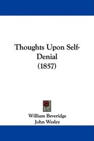 Thoughts Upon Self-Denial (1857)