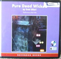 Pure Dead Wicked (Audio CD) (Unabridged)