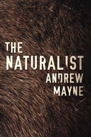 The Naturalist (The Naturalist Series)