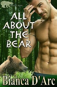All About the Bear (Grizzly Cove) (Volume 1)