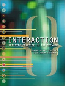 Interaction: Artistic Practice in the Network
