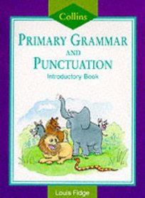 Collins Primary Grammar: Introductory Book (Collins Primary Grammar and Punctuation)