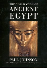 The Civilization of Ancient Egypt