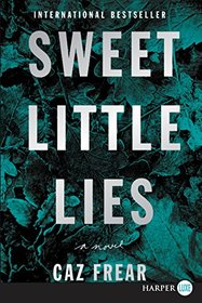 Sweet Little Lies (Larger Print)