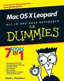 Mac OS X Leopard All-in-One Desk Reference For Dummies (For Dummies (Computer/Tech))