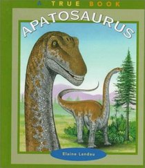 Apatosaurus (True Books)