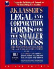 J.K. Lassers Legal and Corporation Forms for the Smaller Business/Book and Disk
