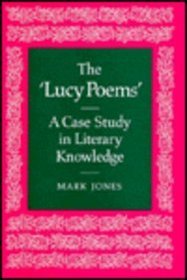 The 'Lucy Poems': A Case Study in Literary Knowledge