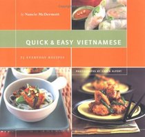 Quick & Easy Vietnamese: 75 Everyday Recipes (Quick & Easy)