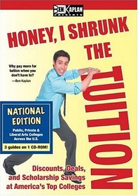 Honey, I Shrunk the Tuition! National Edition