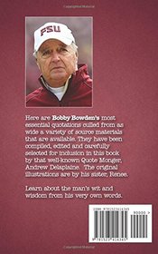 The Delaplaine BOBBY BOWDEN - His Essential Quotations (Delaplaine Essential Quotations)