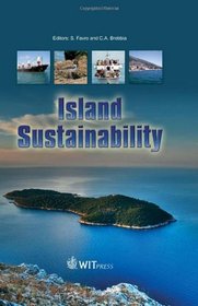 Island Sustainability (Wit Transactions on Ecology and the Enviromnment)